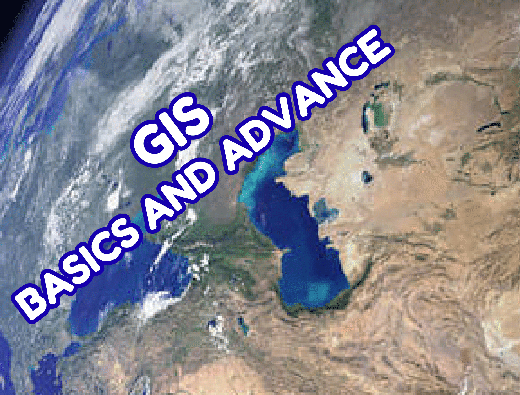 GIS Basic to Advance 